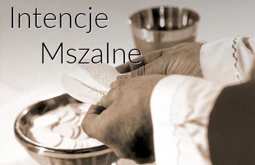 Intencje Mszalne 28 IV - 4 V 2025r.